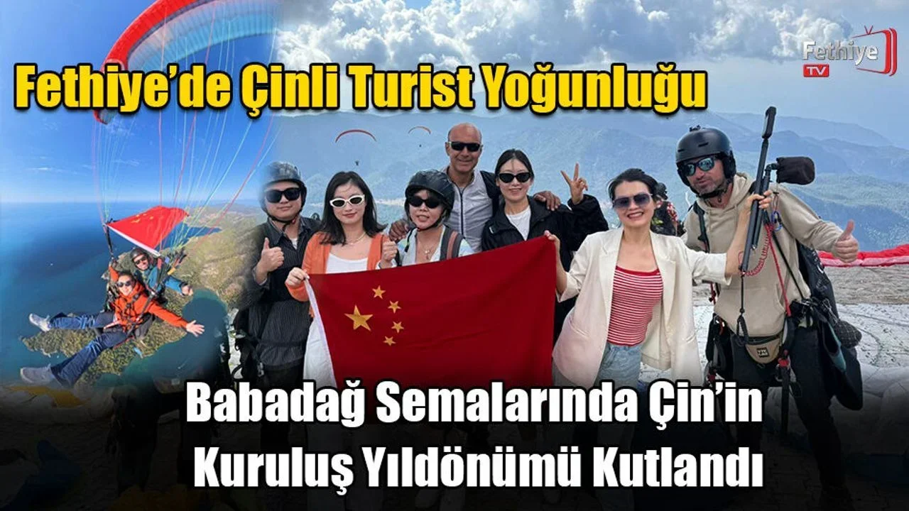 Fethiye’de Çinli Turist Yoğunluğu