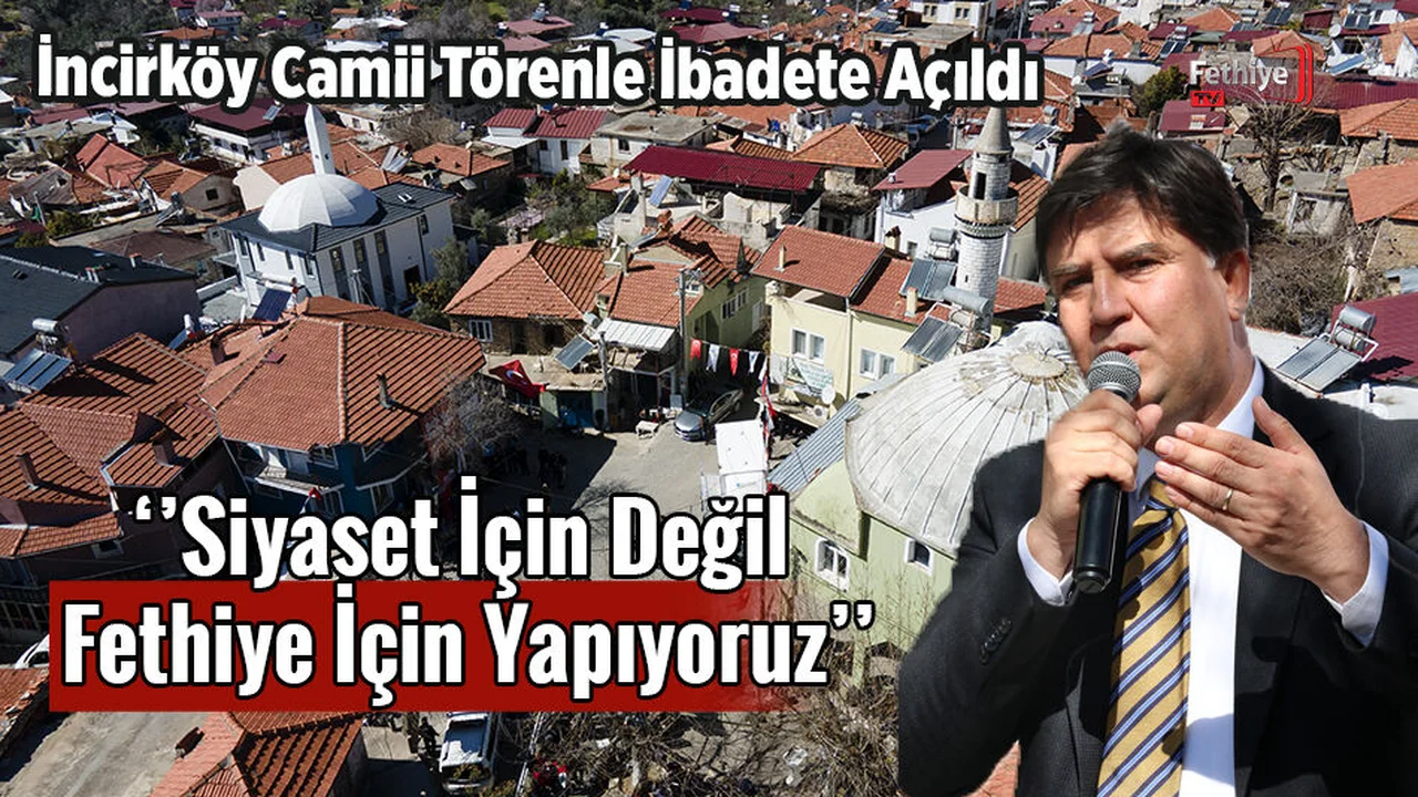 İncirköy Camii Törenle İbadete Açıldı
