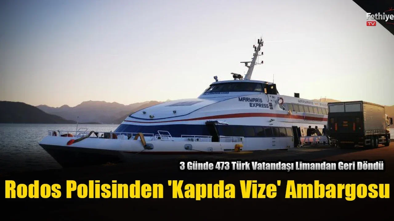 Rodos Polisinden 'Kapıda Vize' Ambargosu