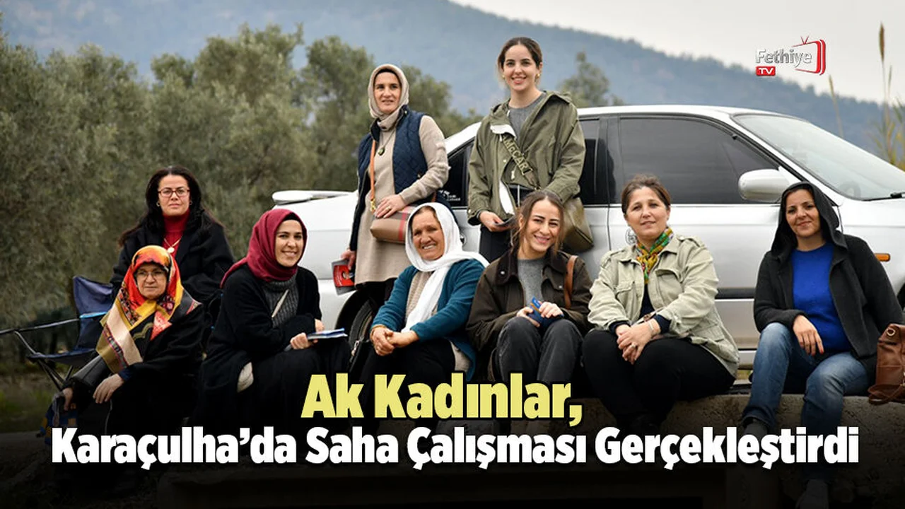 Ak Kadınlar, Karaçulha’da Saha Çalışması Gerçekleştirdi