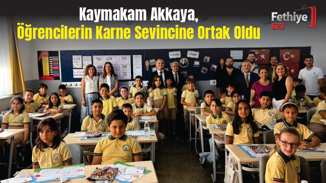 Kaymakam Akkaya, Öğrencilerin Karne Sevincine Ortak Oldu