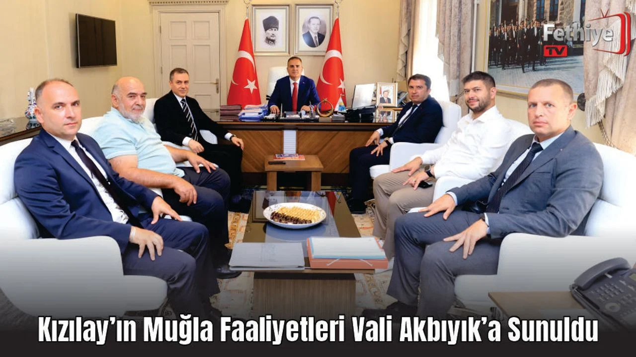 Kızılay’ın Muğla Faaliyetleri Vali Akbıyık’a Sunuldu