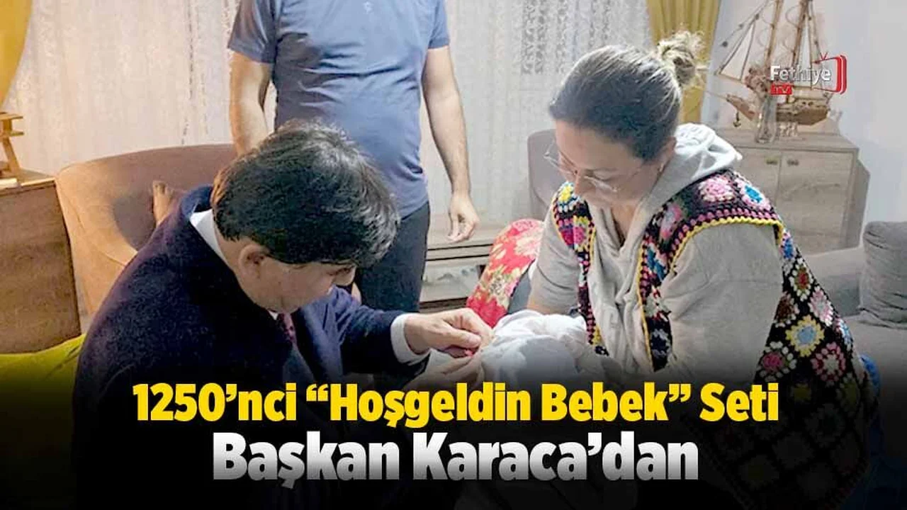 1250’nci “Hoşgeldin Bebek” Seti Başkan Karaca’dan