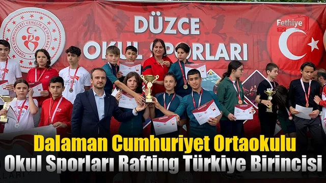 Dalaman Cumhuriyet Ortaokulu Okul Sporları Rafting Türkiye Birincisi