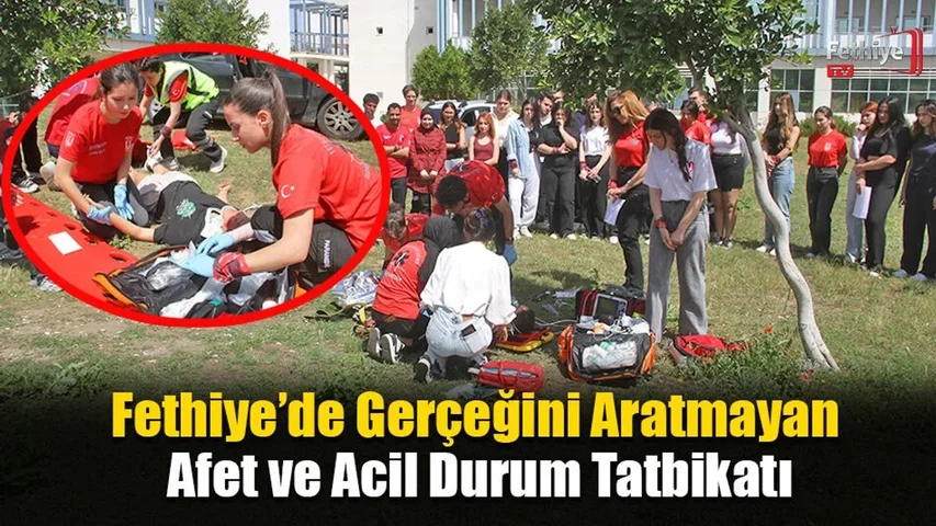 Fethiye’de Gerçeğini Aratmayan Afet ve Acil Durum Tatbikatı