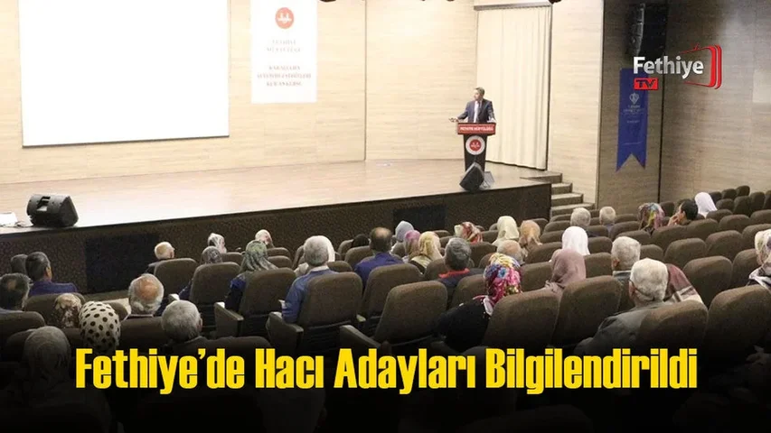 Fethiye’de Hacı Adayları Bilgilendirildi