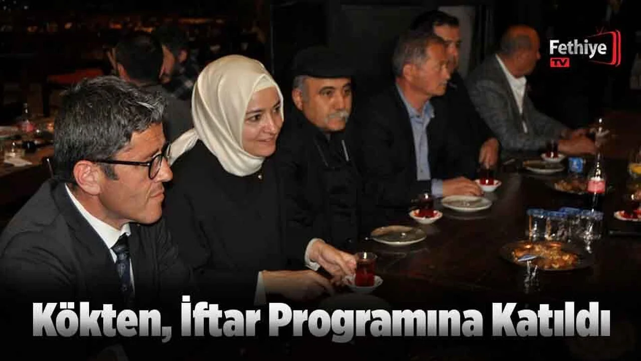 Kökten, STK Başkanları Ve İş İnsanları İle İftarda Buluştu