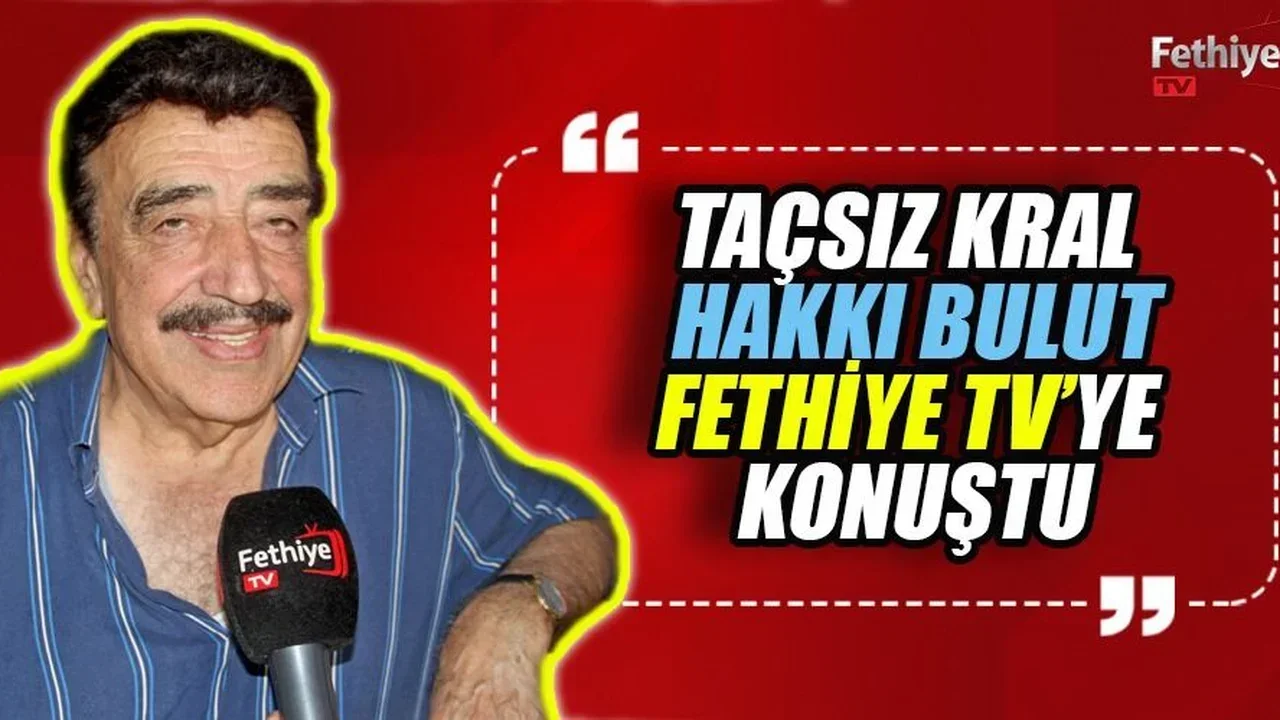 Hakkı Bulut; "Fethiye Benim İçin Çok Özel"