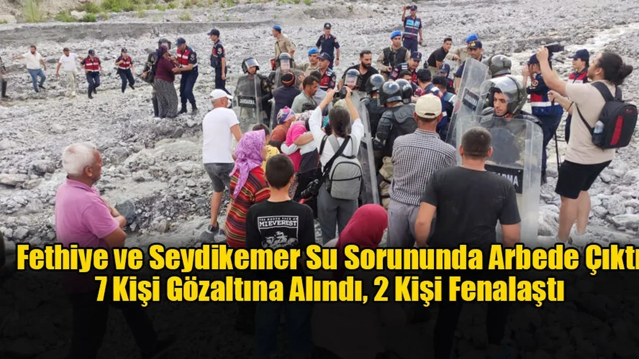 Fethiye ve Seydikemer Su Sorununda Arbede Çıktı