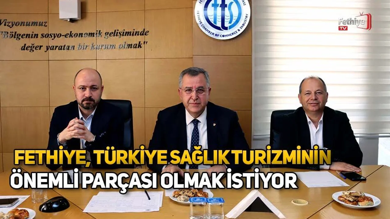 Fethiye, Türkiye Sağlık Turizminin Önemli Parçası Olmak İstiyor