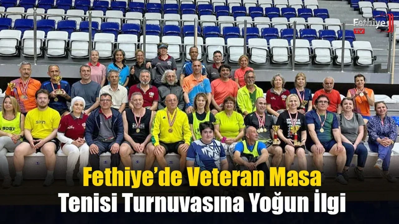 Fethiye’de Veteran Masa Tenisi Turnuvasına Yoğun İlgi