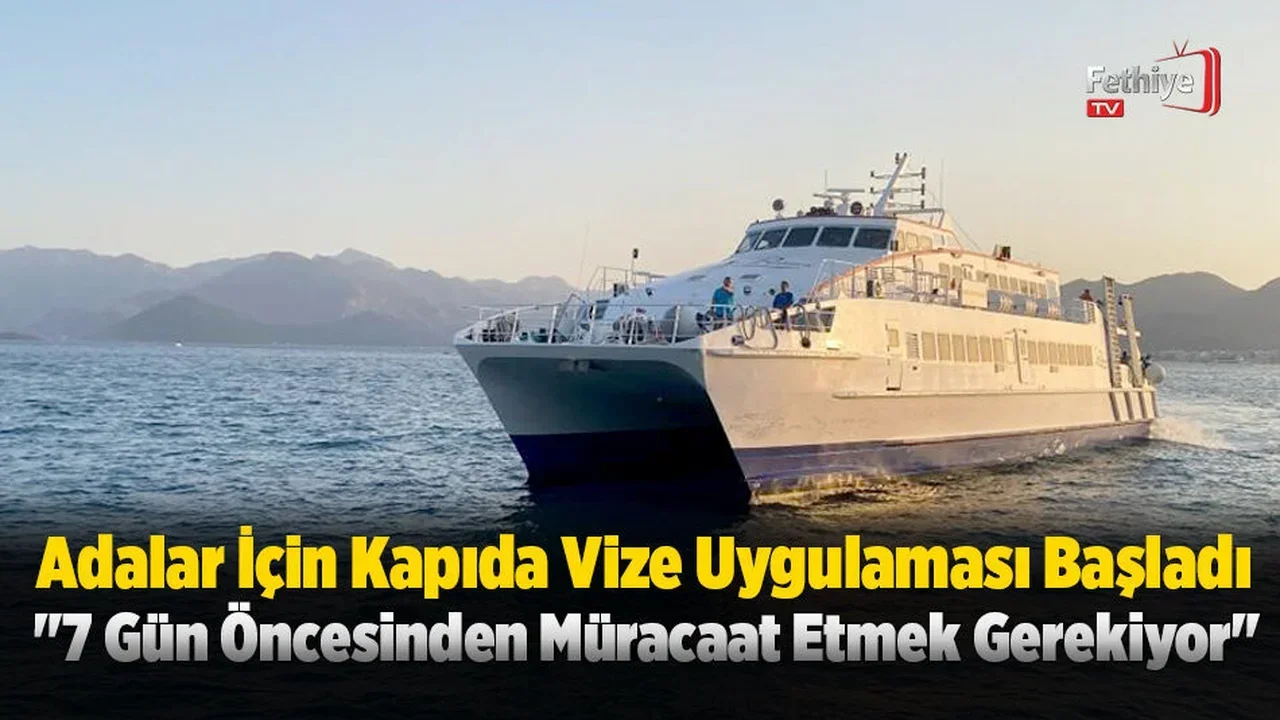 Adalar İçin Kapıda Vize Uygulaması Başladı