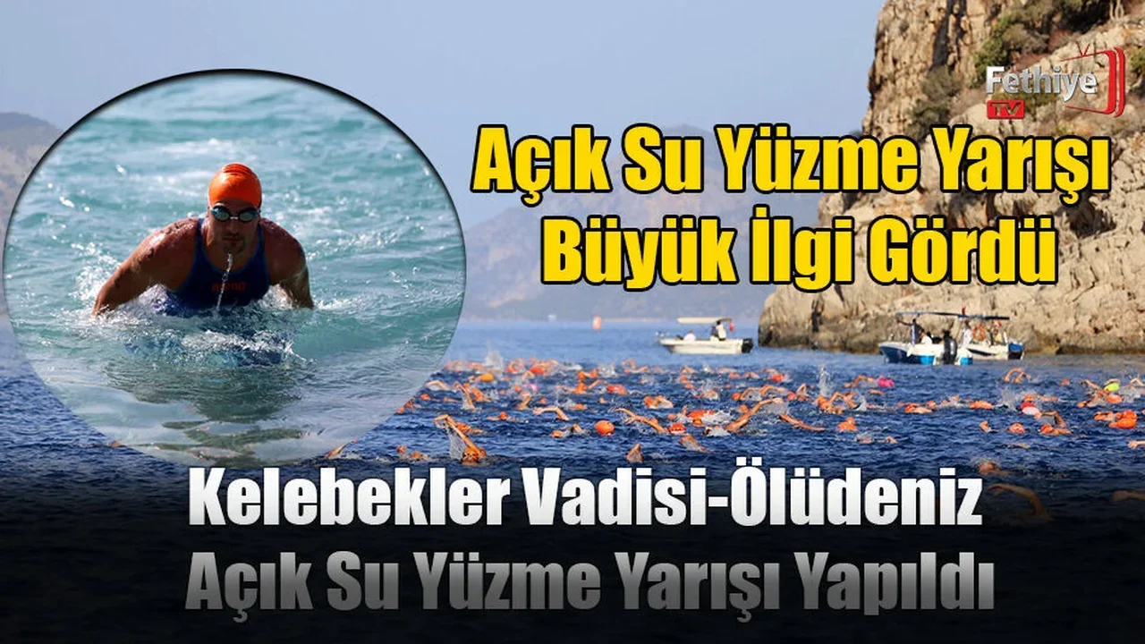 Fethiye’de Açık Su Yüzme Yarışı Büyük İlgi Gördü
