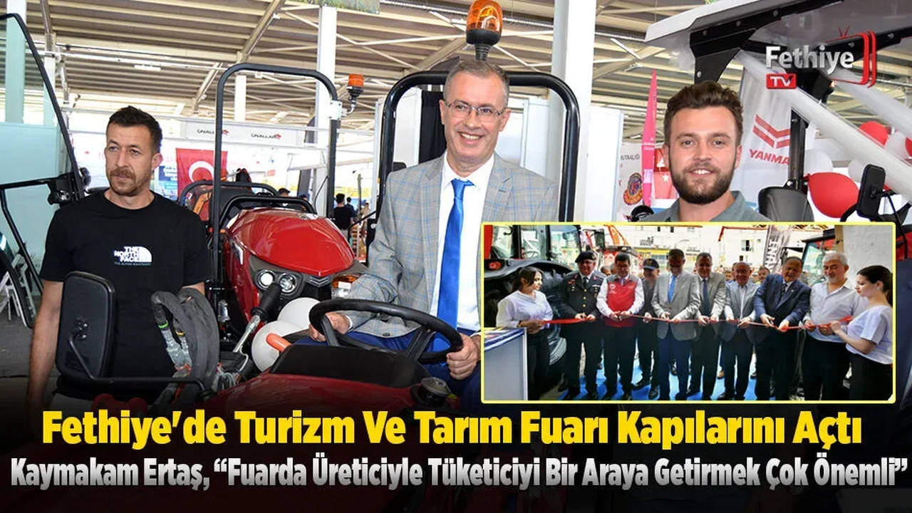 Fethiye'de Turizm Ve Tarım Fuarı Kapılarını Açtı