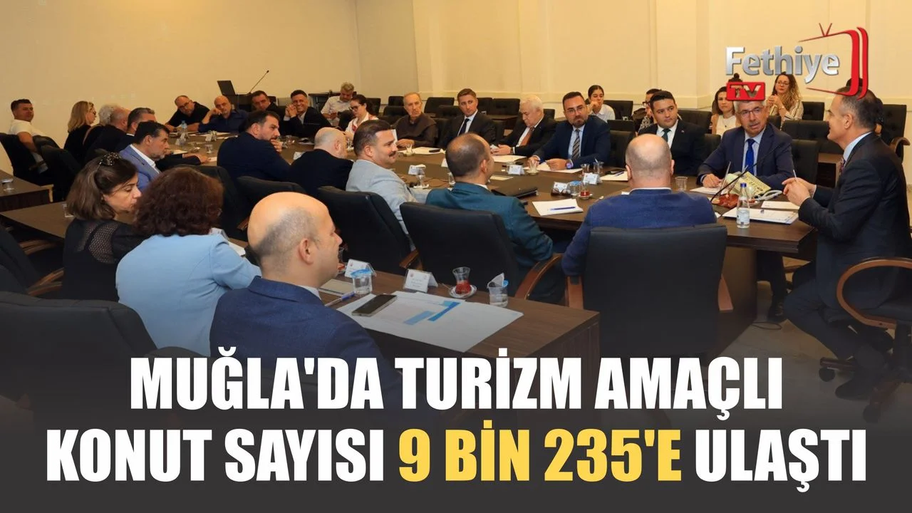 Muğla'da Turizm Amaçlı Konut Sayısı 9 Bin 235'e Ulaştı