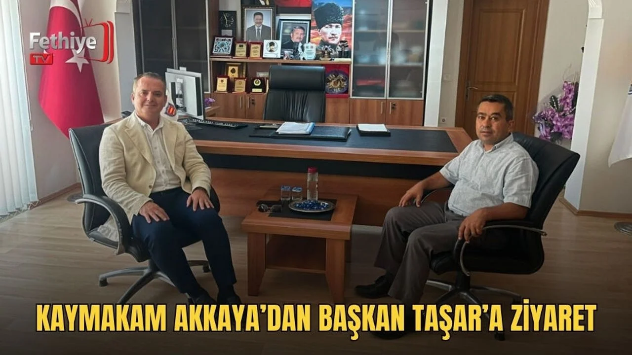 Kaymakam Akkaya’dan Başkan Taşar’a Ziyaret