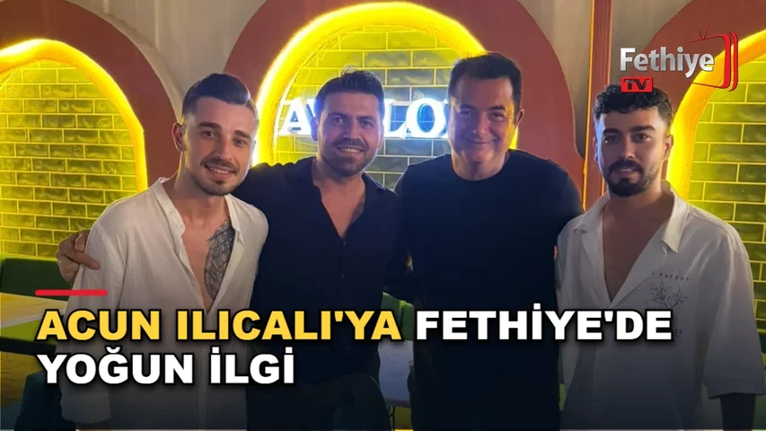 Acun Ilıcalı, Fethiye Paspatur Çarşısı'nda vatandaşların yoğun ilgisiyle karşılaştı