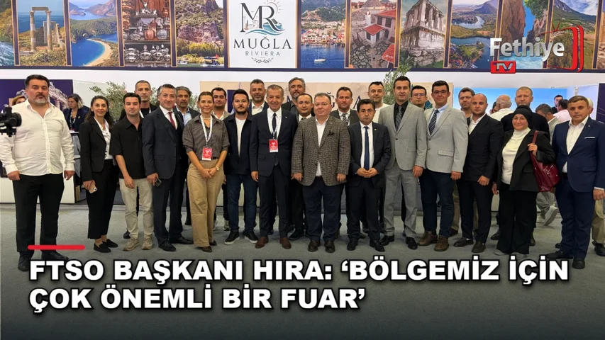 Fethiye Ticaret ve Sanayi Odası Başkanı Kemal Hıra, Antalya Turizm Fuarı'nda sektör temsilcileriyle bir araya geldi