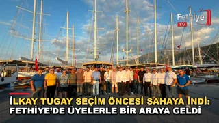 İMEAK Deniz Ticaret Odası Fethiye Şubesi başkan adayı İlkay Tugay, üyeleri ziyaret etti