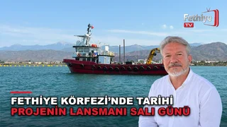 Fethiye Körfezi dip çamuru temizliği projesinin lansman duyurusunu AK Parti İlçe Başkanı yaptı.