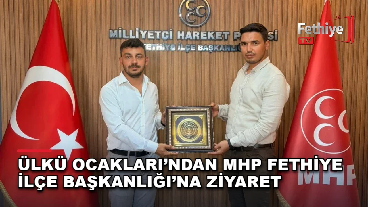 MHP Fethiye İlçe Başkanı Tuğrul Nasuhi Öztürkçü, Ülkü Ocakları heyetini makamında ağırladı.