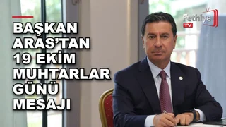 Muğla Büyükşehir Belediye Başkanı Ahmet Aras, Muhtarlar Günü dolayısıyla bir mesaj yayımladı.