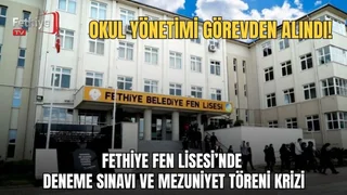 Fethiye Fen Lisesi’nde Deneme Sınavı Ve Mezuniyet Töreni Krizi