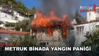 Menteşe Tabakhane Caddesi'ndeki metruk binada çıkan yangına itfaiye ekipleri müdahale etti