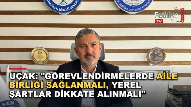 Eğitim Bir-Sen Muğla Şube Başkanı Önder Uçak, öğretmenlerin tayin sorunlarına ilişkin açıklama yaptı.