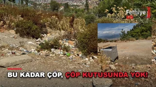 Fethiye Debboy mevkisinde çevreye atılan çöpler kirlilik oluşturuyor