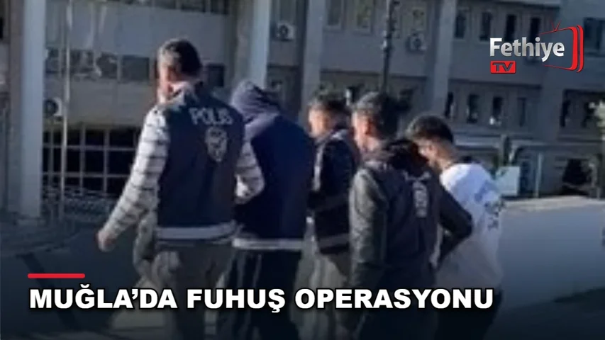 Muğla'da fuhşa teşvik operasyonunda gözaltına alınan dört şüpheli tutuklanarak cezaevine teslim edildi.