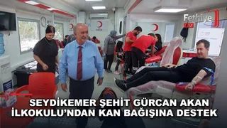 Seydikemer Şehit Gürcan Akan İlkokulu bahçesinde kan bağışı kampanyası düzenlendi