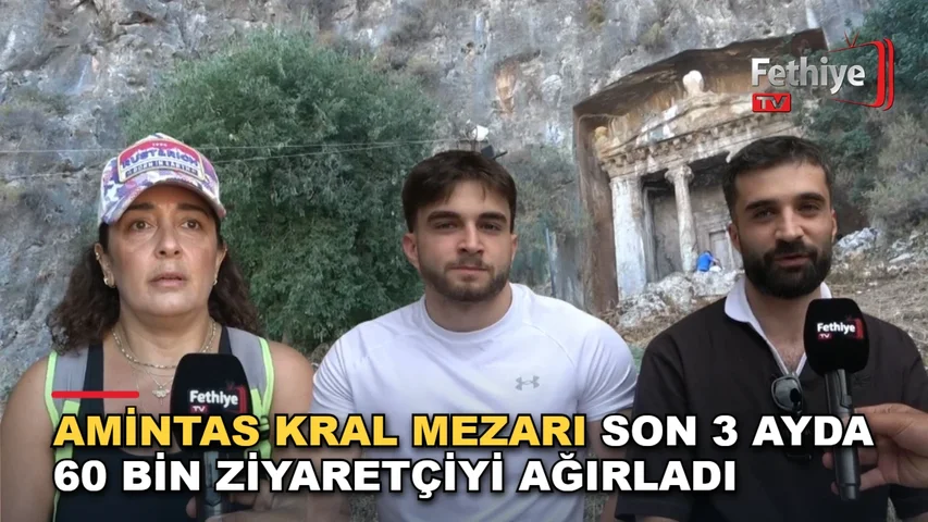 Fethiye Kesikkapı'da bulunan Amintas Kral Mezarı'nı ziyaret edenler tarihi yapıyı ve manzarayı gezdi