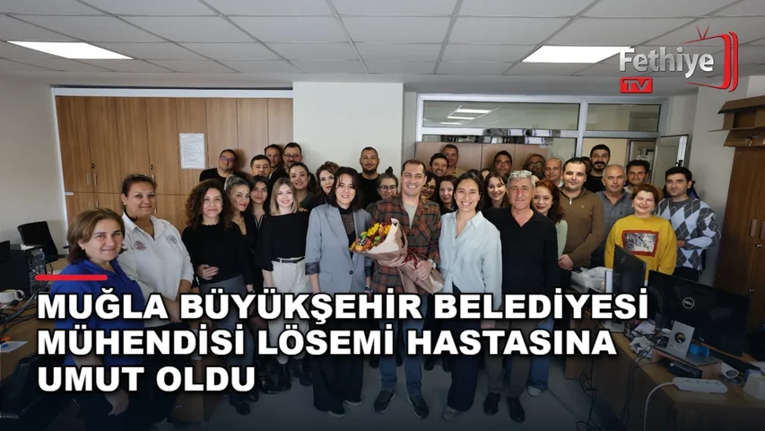 Muğla Büyükşehir Belediyesi personeli Şamil Karagöz'ün kök hücre bağışıyla bir hastaya umut olduğu anlar
