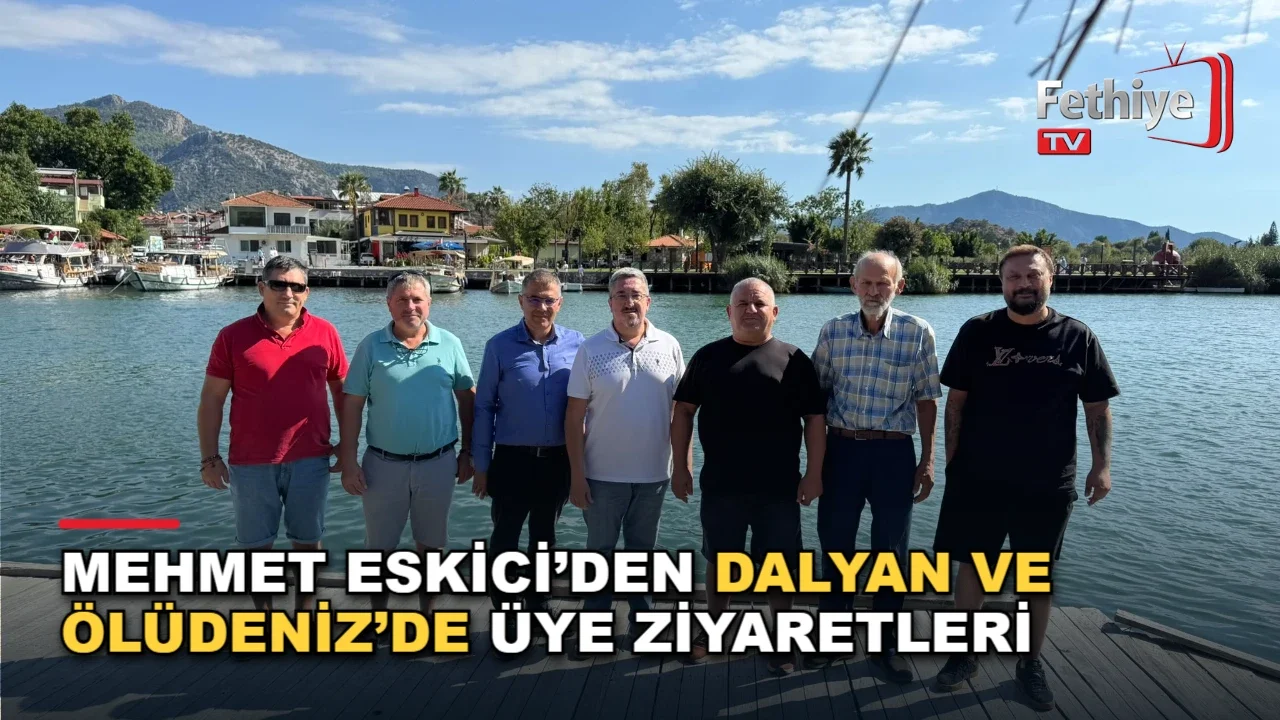 İMEAK Deniz Ticaret Odası Fethiye Şubesi başkan adayı Mehmet Eskici, Dalyan ve Ölüdeniz'de sektör temsilcileriyle bir araya geldi.