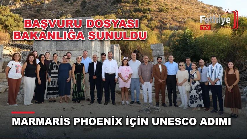 Marmaris Taşlıca'daki Phoenix Antik Kenti için UNESCO başvuru dosyası sunuldu