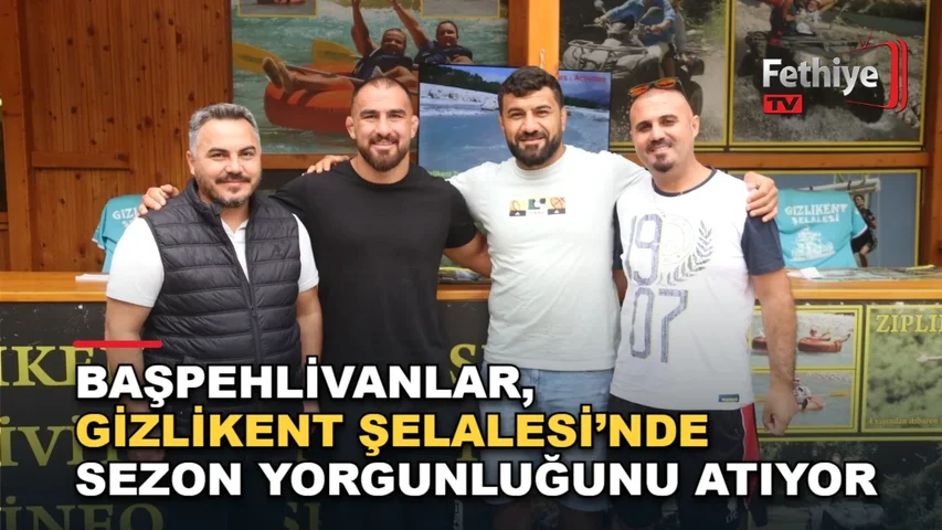 Başpehlivanlar Feyzullah Aktürk ve Ali Yanatma, Seydikemer Gizlikent Şelalesi'nde dinlenirken görüntülendi.