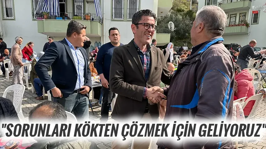 "Sorunları Kökten Çözmek İçin Geliyoruz"