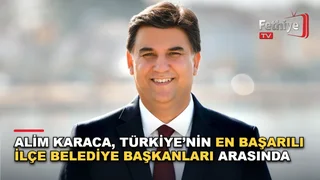 Fethiye Belediye Başkanı Alim Karaca'nın başarı oranı araştırma sonuçlarında yer aldı