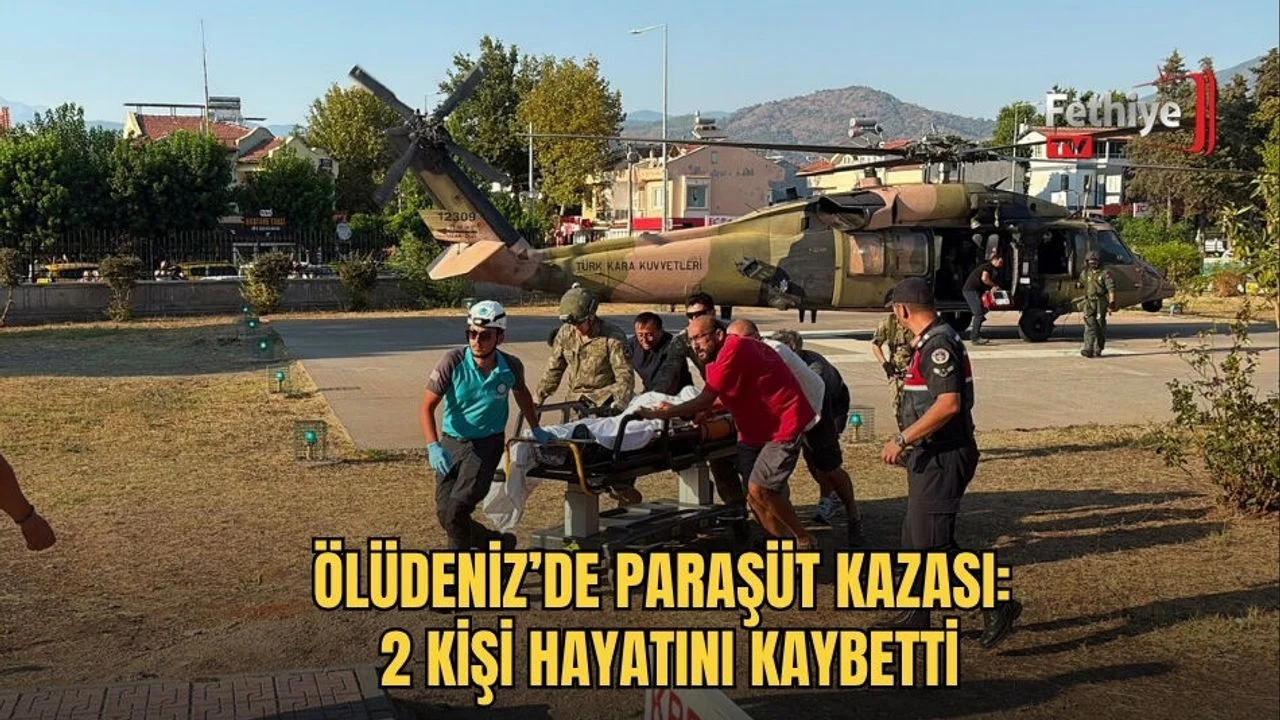 Ölüdeniz’de Paraşüt Kazası: 2 Kişi Hayatını Kaybetti
