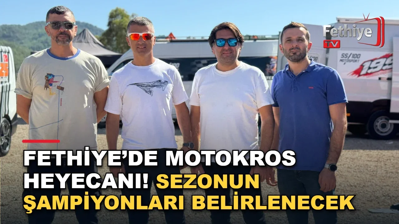Fethiye’de Motokros Heyecanı! Sezonun Şampiyonları Belirlenecek