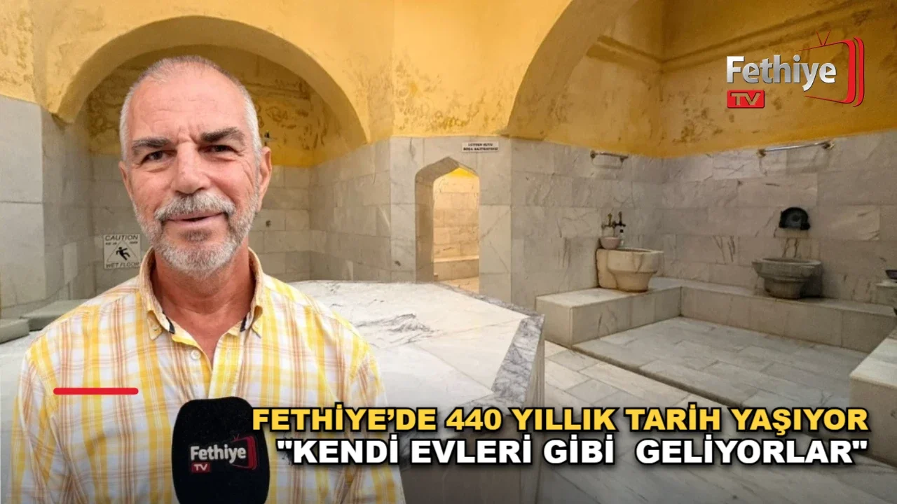 Fethiye’de 440 Yıllık Tarih Yaşıyor: 'Kendi Evleri Gibi Geliyorlar'