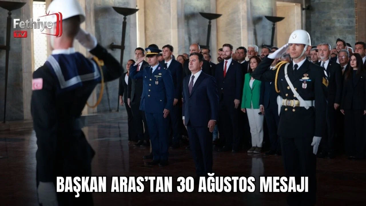 Başkan Aras’tan 30 Ağustos Mesajı