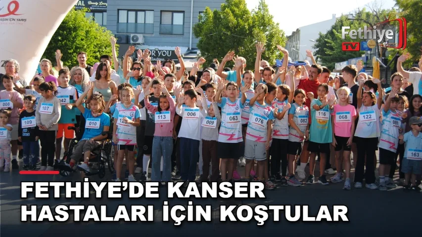 Fethiye'de FETAV öncülüğünde düzenlenen Yaşam İçin Yarış etkinliğinde katılımcılar kanser farkındalığı için koştu