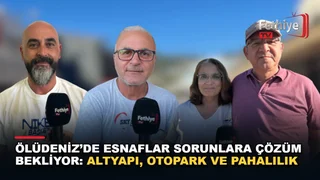 Ölüdeniz'de esnaflar altyapı, otopark ve tanıtım sorunlarına çözüm bekliyor
