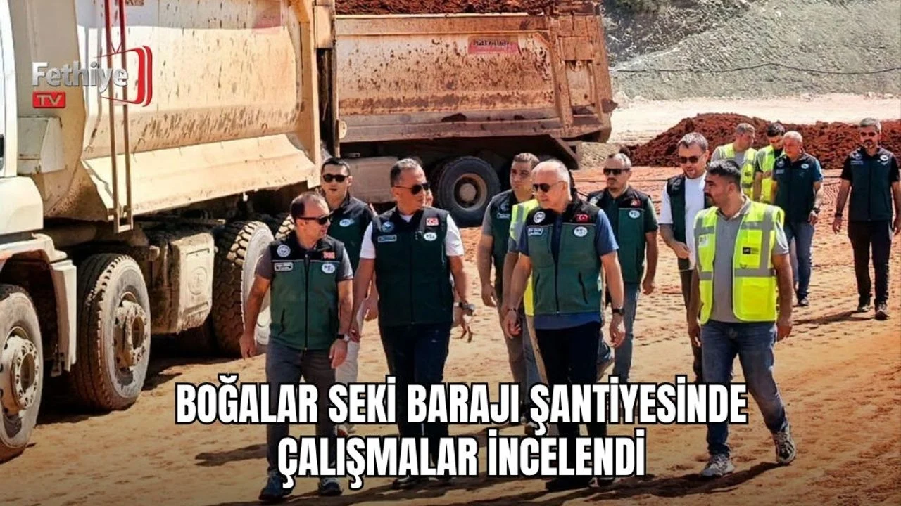 Boğalar Seki Barajı Şantiyesinde Çalışmalar İncelendi