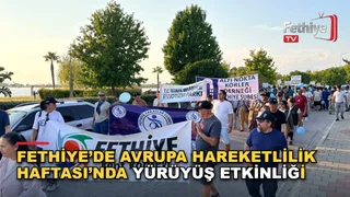 Fethiye Belediyesi Avrupa Hareketlilik Haftası yürüyüş etkinliğine katılan vatandaşlar