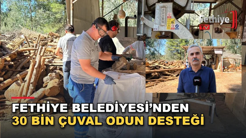 Fethiye Belediyesi'nin ihtiyaç sahibi hanelere yönelik yakacak odun hazırlama ve dağıtım çalışmaları