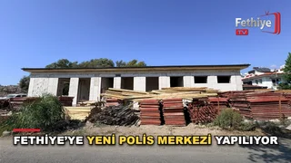 Fethiye Akarca Mahallesi'nde adliye karşısında inşa edilen yeni polis merkezi binası