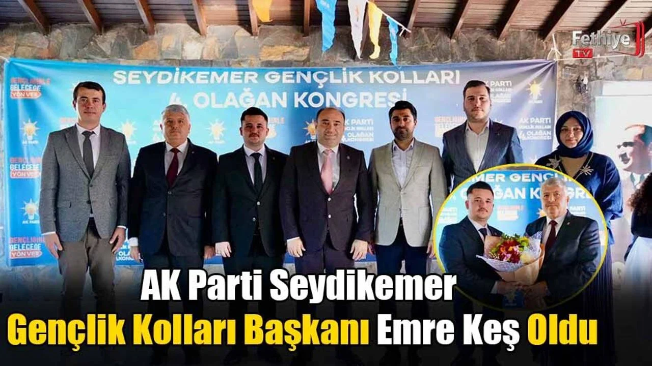 AK Parti Seydikemer Gençlik Kolları Başkanı Emre Keş Oldu